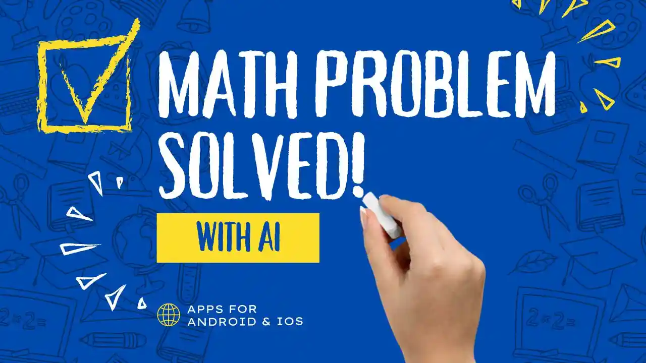 Best AI Applications For Solving Math Problems