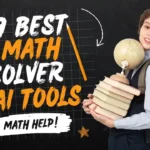 9 Best Math Solver AI Tools