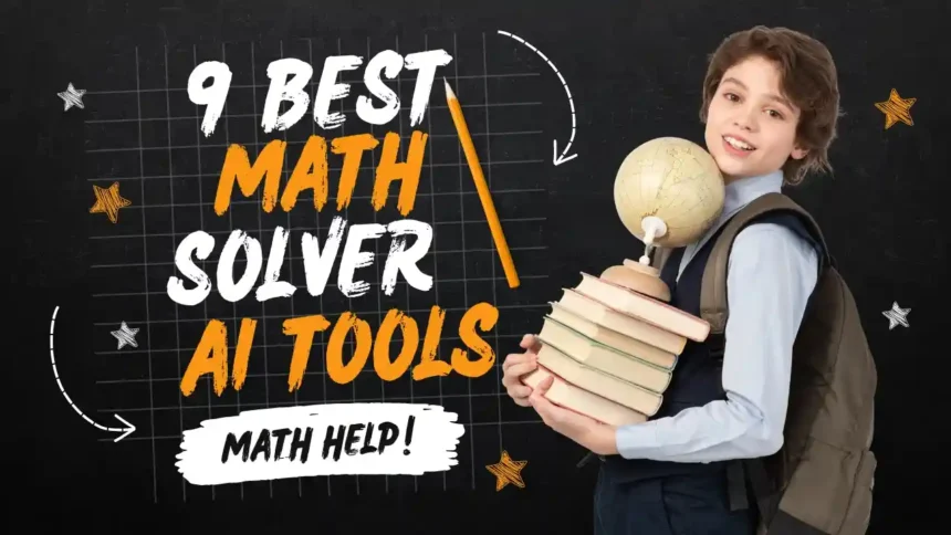 9 Best Math Solver AI Tools
