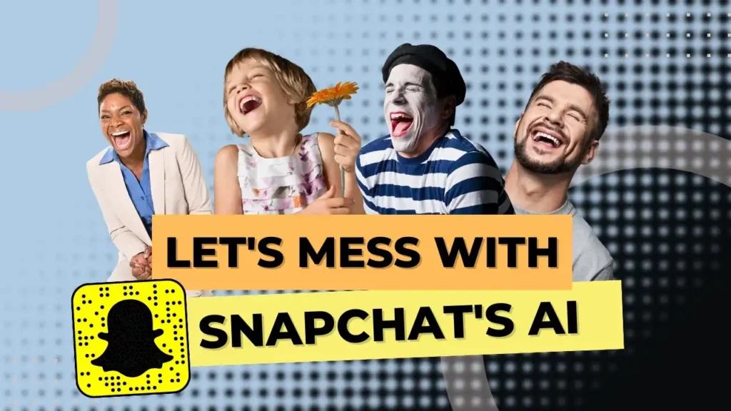 How To Mess With SnapChat AI